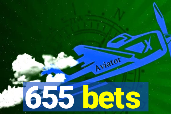 655 bets